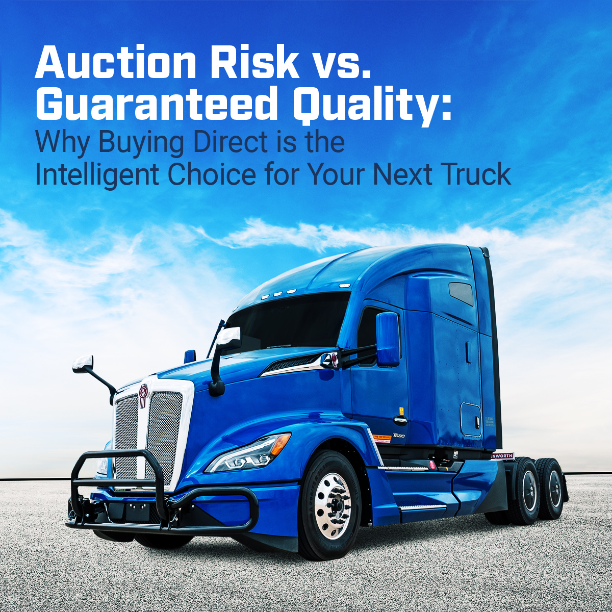 Auction Risk vs. Guaranteed Quality: Why Buying Direct is the Intelligent Choice for Your Next Truck